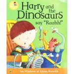 Harry and the Dinosaurs: say Raahh! - by Ian Whybrow Harry and the Dinosaurs: say Raahh! - by Ian Whybrow